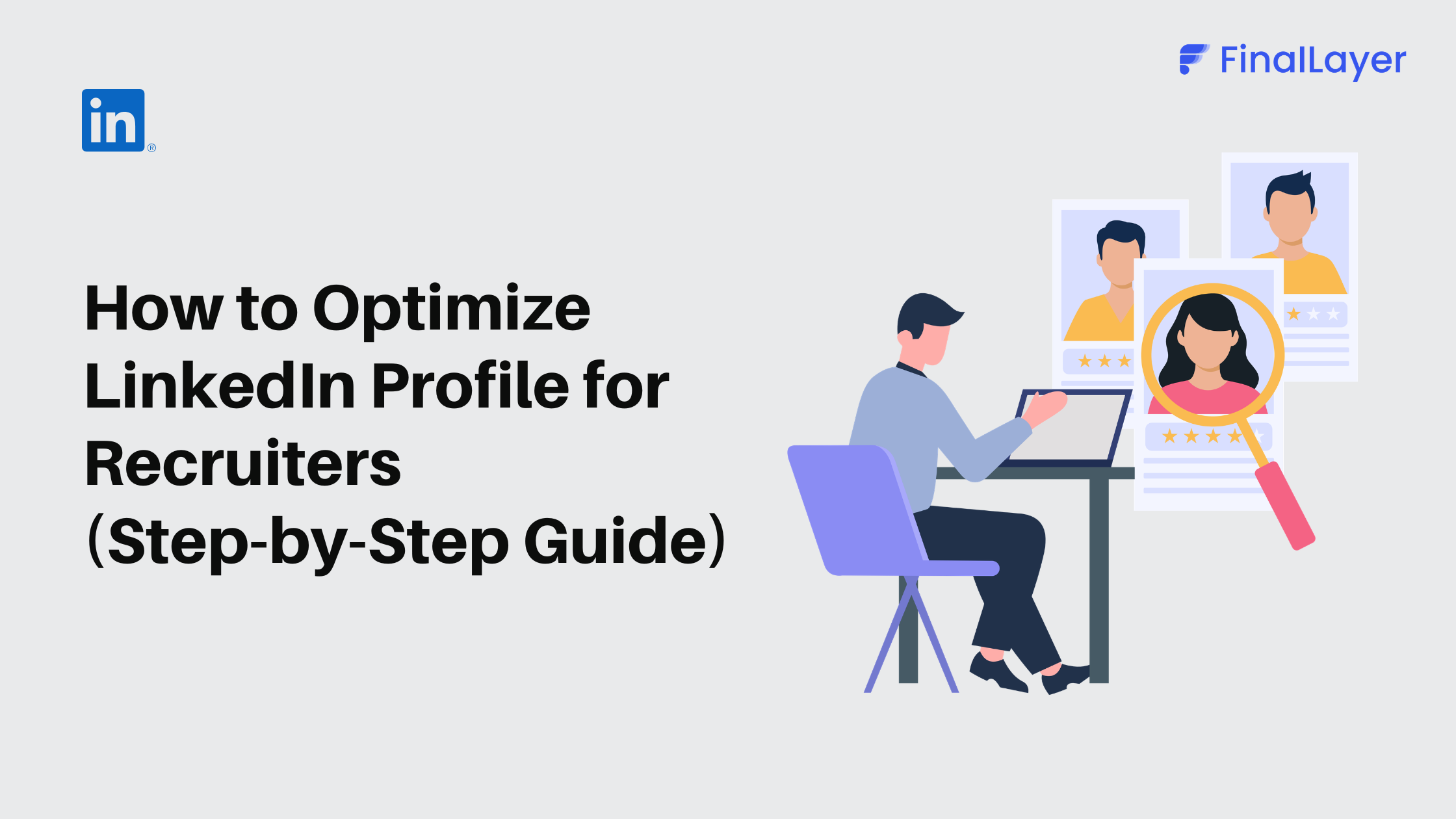 How to Optimize LinkedIn Profile for Recruiters