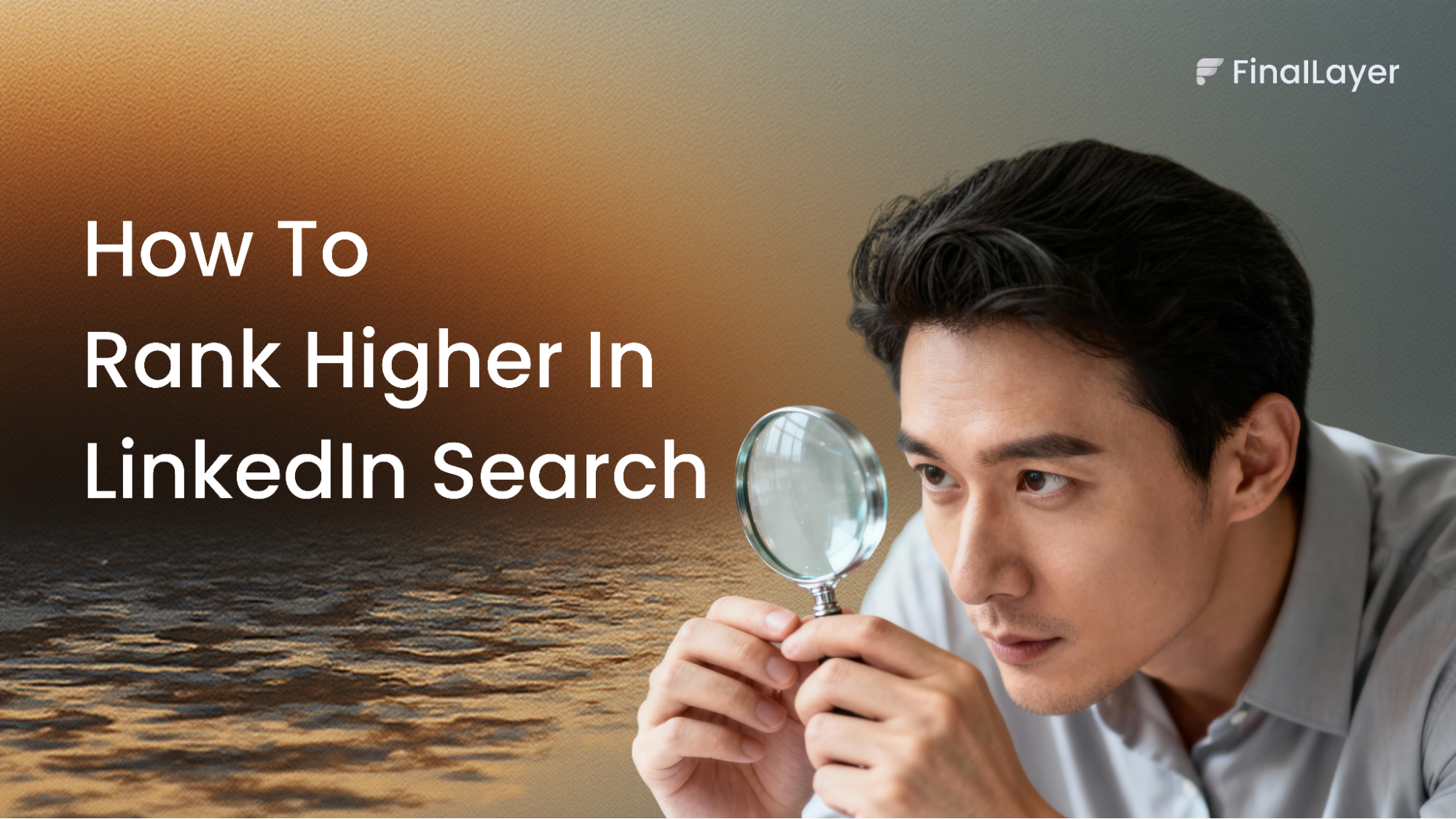 Cover Image of How To Rank Higher In LinkedIn Search