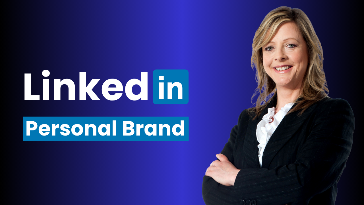 LinkedIn Personal Brand