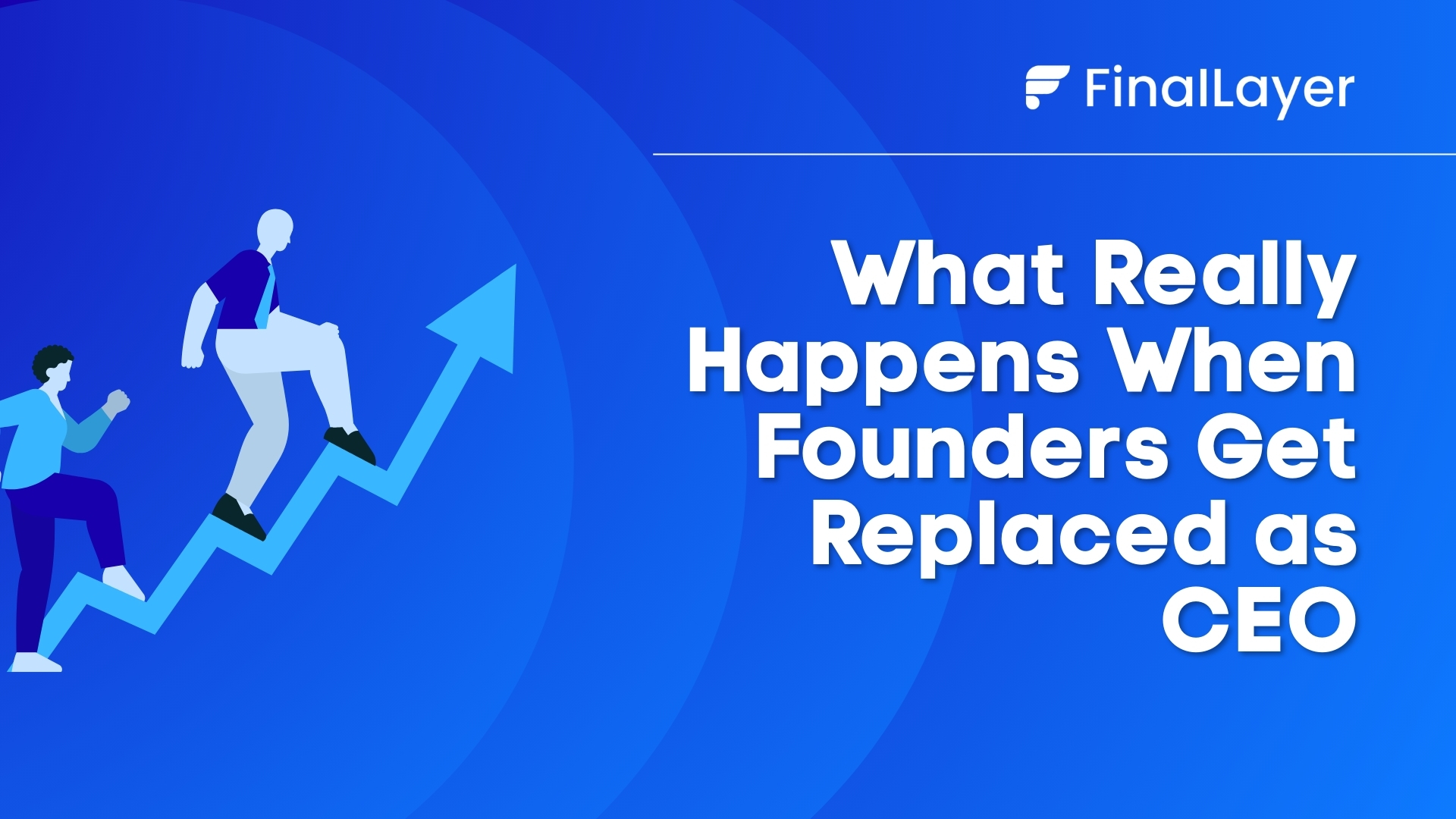 What Really Happens When Founders Get Replaced as CEO