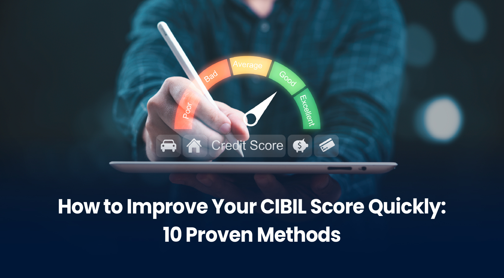 How to Improve Your CIBIL Score: Your Month-by-Month Recovery Roadmap