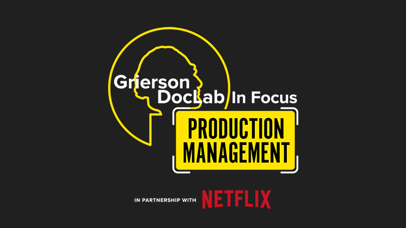 Catch up on the Grierson DocLab In Focus: Production Management webinar