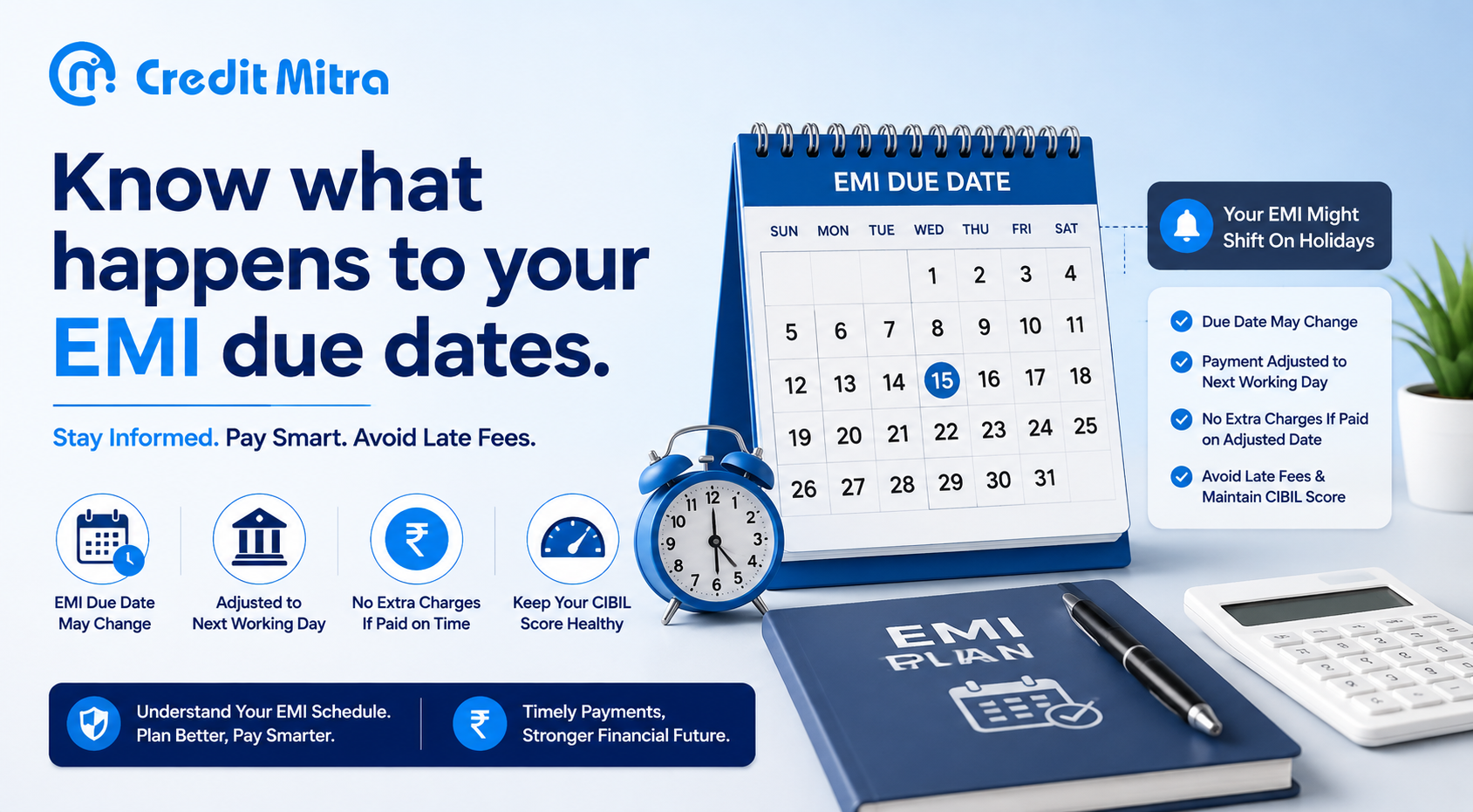 Know What Happens to Your EMI Due Dates