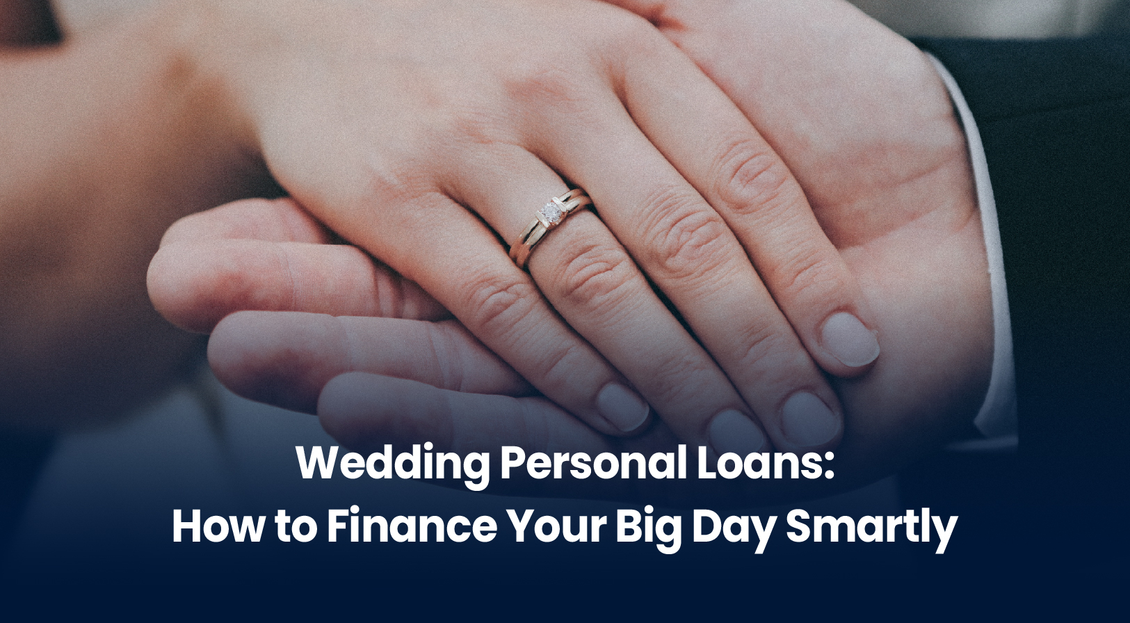 Wedding Personal Loans: How to Finance Your Big Day Smartly