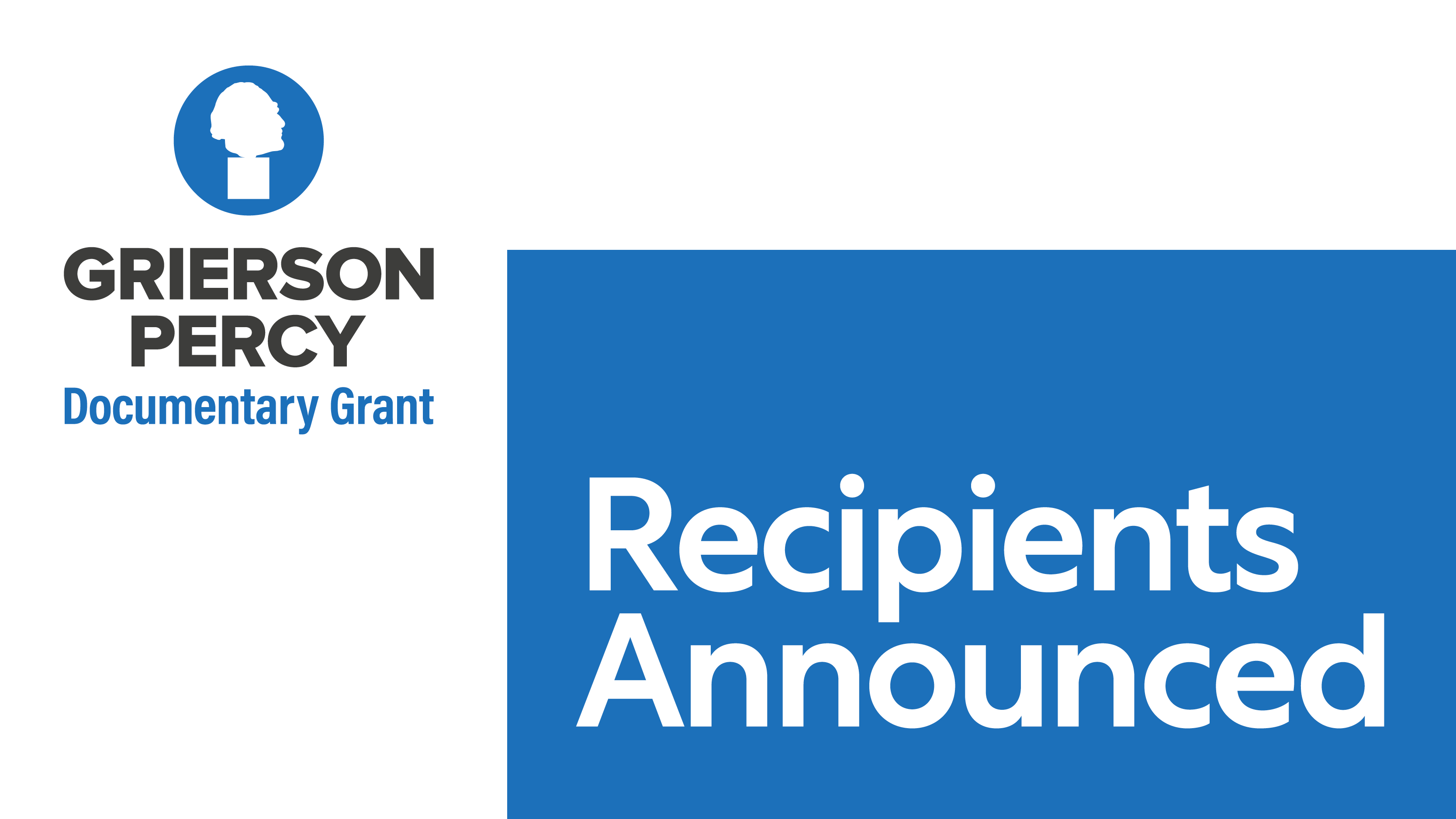 Announcing recipients of the Grierson-Percy Documentary Grant
