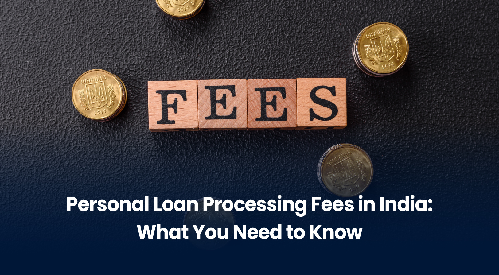 Processing Fee for Personal Loan 2026: Complete Breakdown