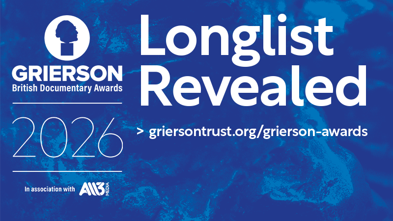 Revealing the 2026 Grierson Awards longlist