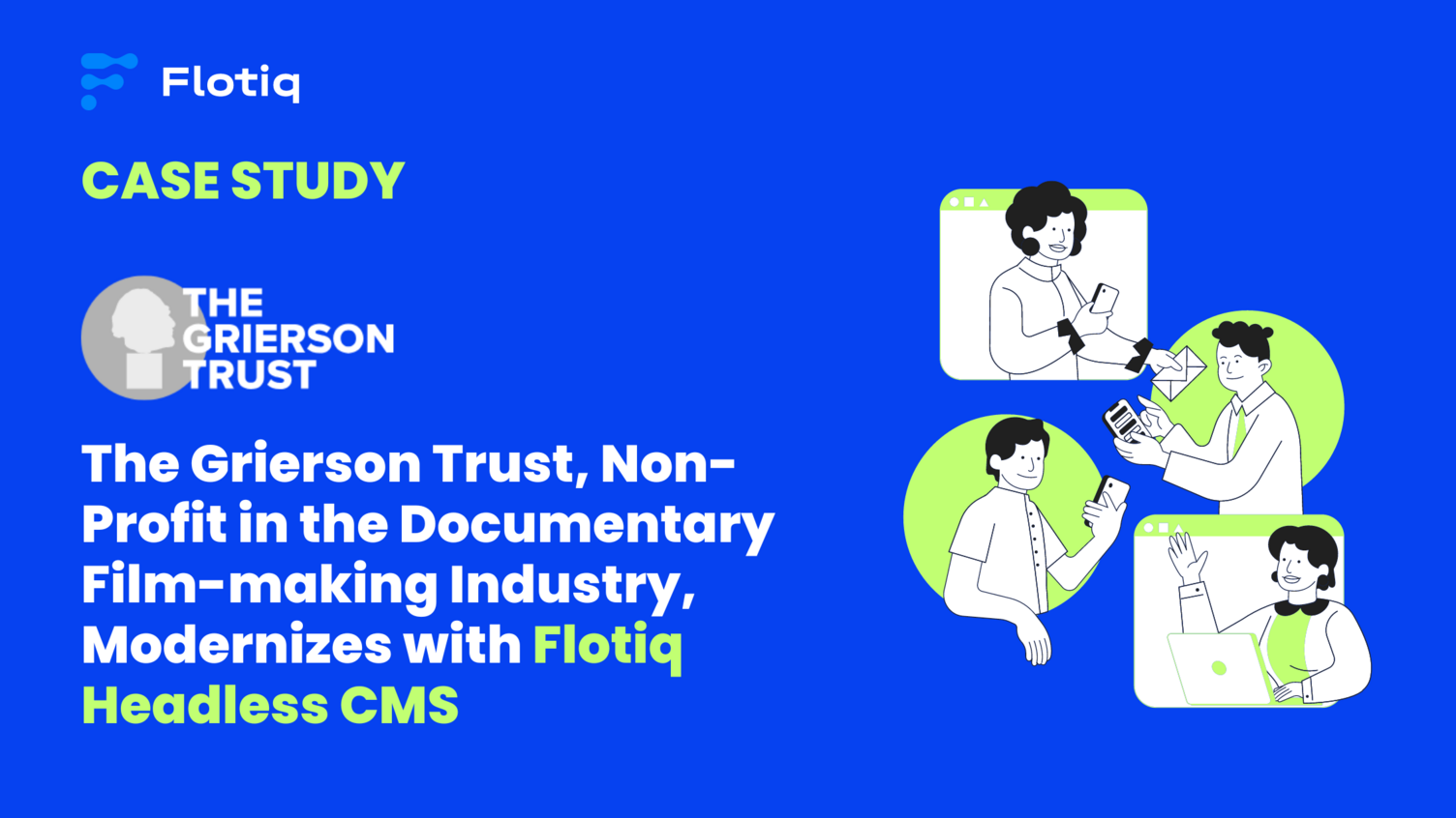 The Grierson Trust, non-profit in the documentary film-making Industry, modernizes with Flotiq Headless CMS